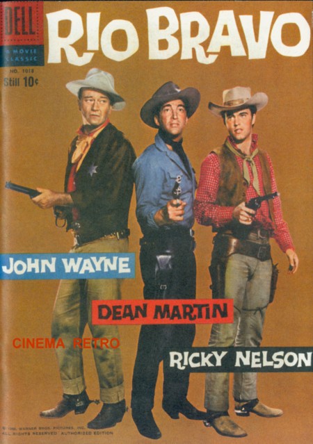 Rio Bravo featuring John Wayne, Dean Martin and Ricky Nelson Rio Bravo featuring John Wayne, Dean Martin and Ricky Nelson